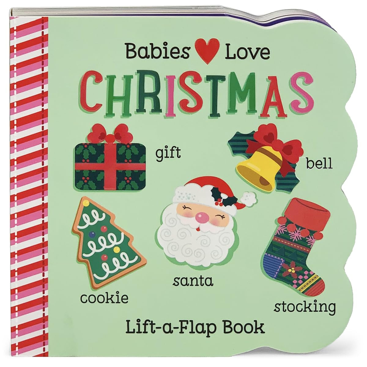 Babies Love Christmas: Lift-A-Flap Board Book